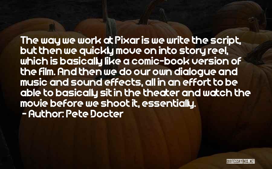 Comic Book Movie Quotes By Pete Docter