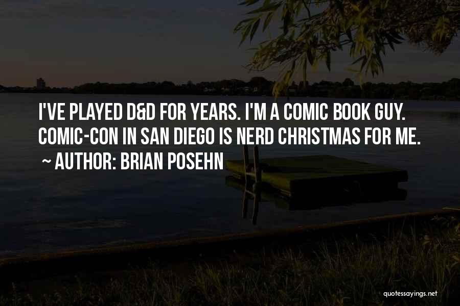 Comic Book Nerd Quotes By Brian Posehn