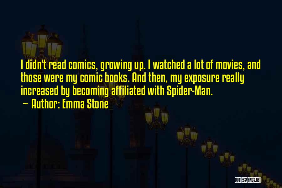 Comic Books Quotes By Emma Stone