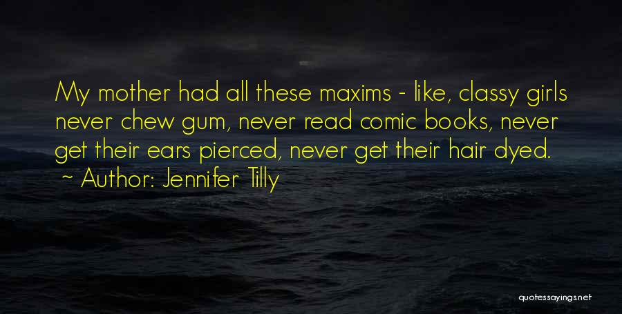 Comic Books Quotes By Jennifer Tilly