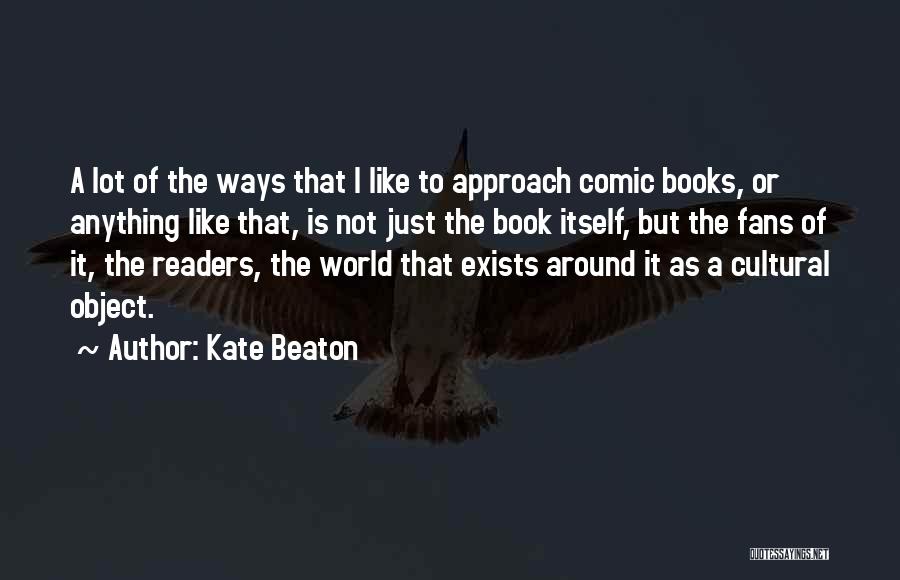 Comic Books Quotes By Kate Beaton