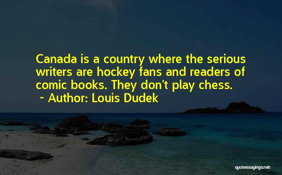 Comic Books Quotes By Louis Dudek