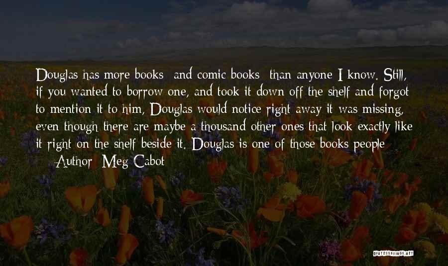 Comic Books Quotes By Meg Cabot