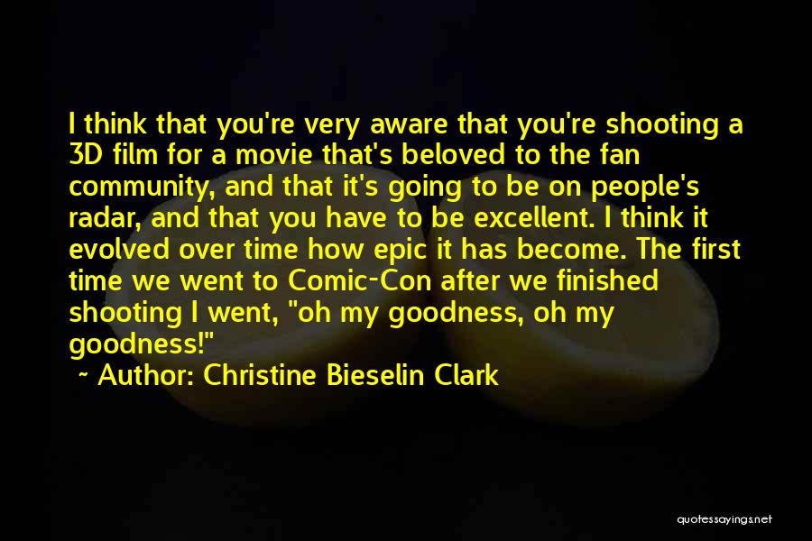 Comic Con Quotes By Christine Bieselin Clark