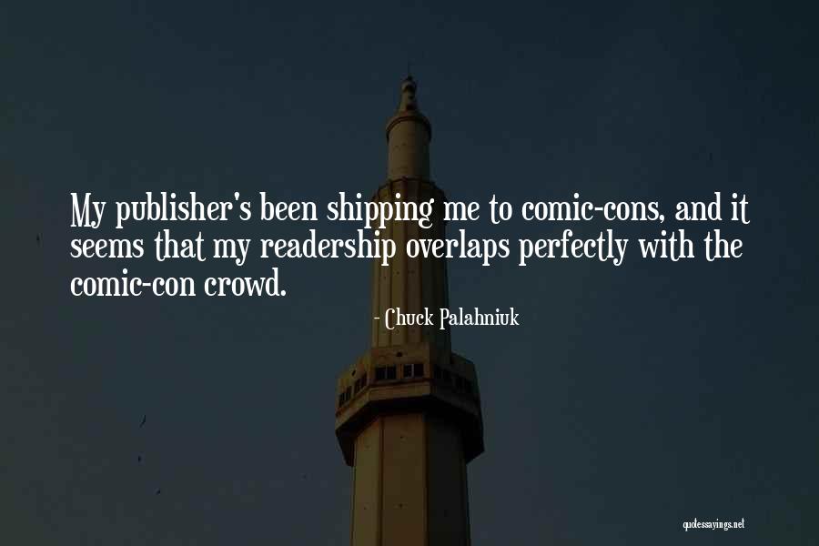 Comic Con Quotes By Chuck Palahniuk Comic Con Quotes By Chuck Palahniuk