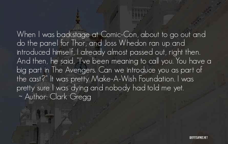 Comic Con Quotes By Clark Gregg