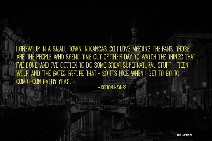 Comic Con Quotes By Colton Haynes