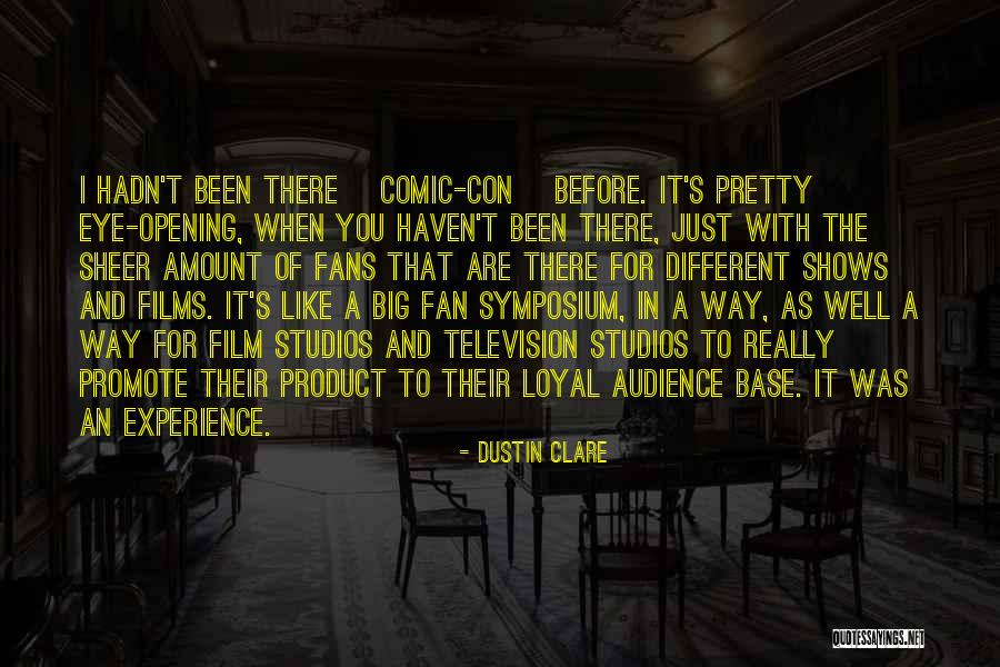 Comic Con Quotes By Dustin Clare Comic Con Quotes By Dustin Clare