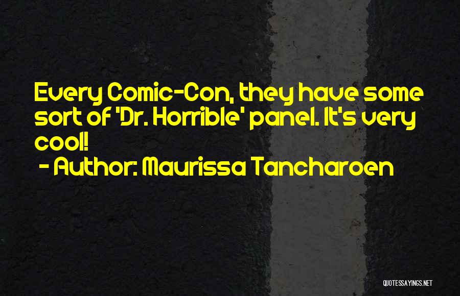Comic Con Quotes By Maurissa Tancharoen