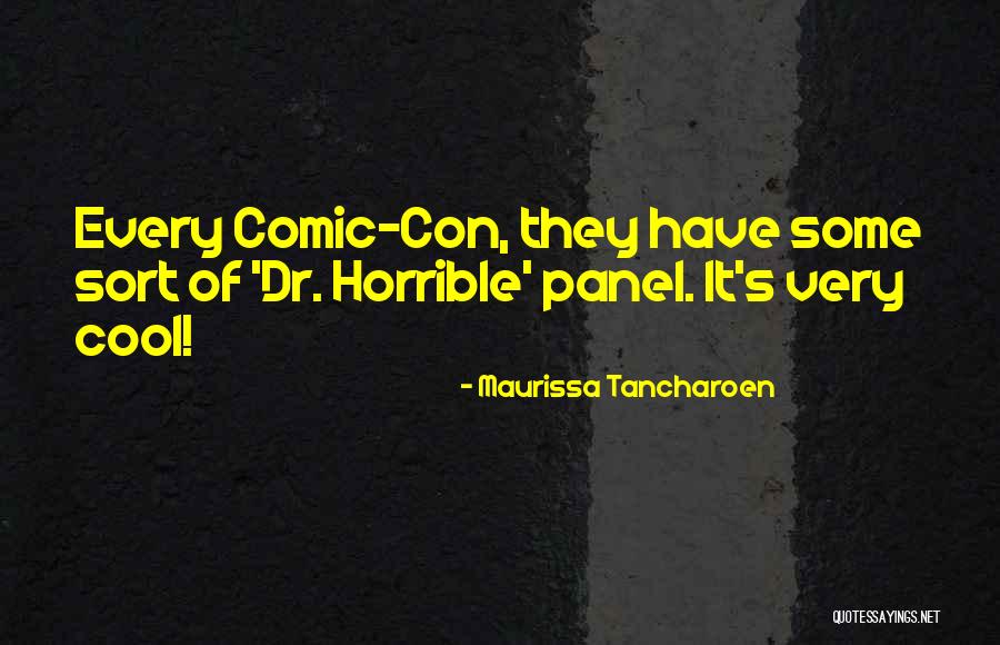 Comic Con Quotes By Maurissa Tancharoen