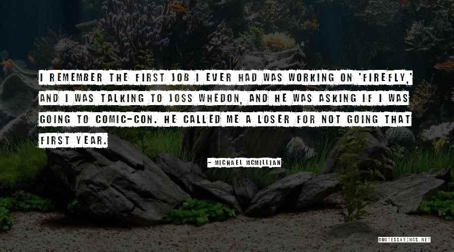 Comic Con Quotes By Michael McMillian Comic Con Quotes By Michael McMillian