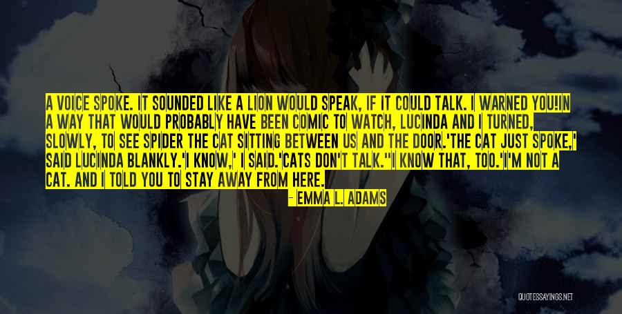 Comic Here Quotes By Emma L. Adams Comic Here Quotes By Emma L. Adams