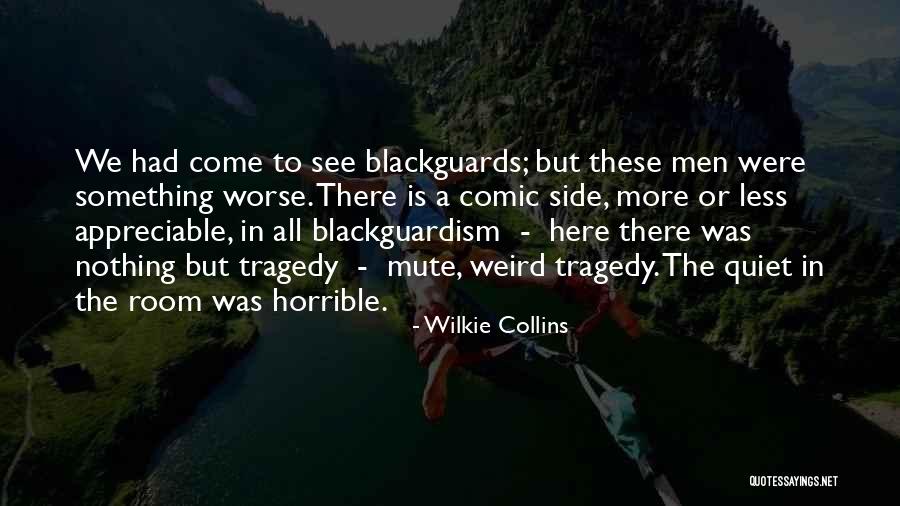 Comic Here Quotes By Wilkie Collins Comic Here Quotes By Wilkie Collins