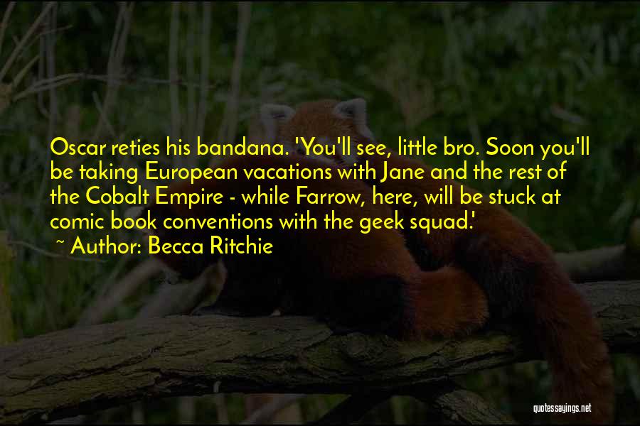 Comic Quotes By Becca Ritchie Comic Quotes By Becca Ritchie