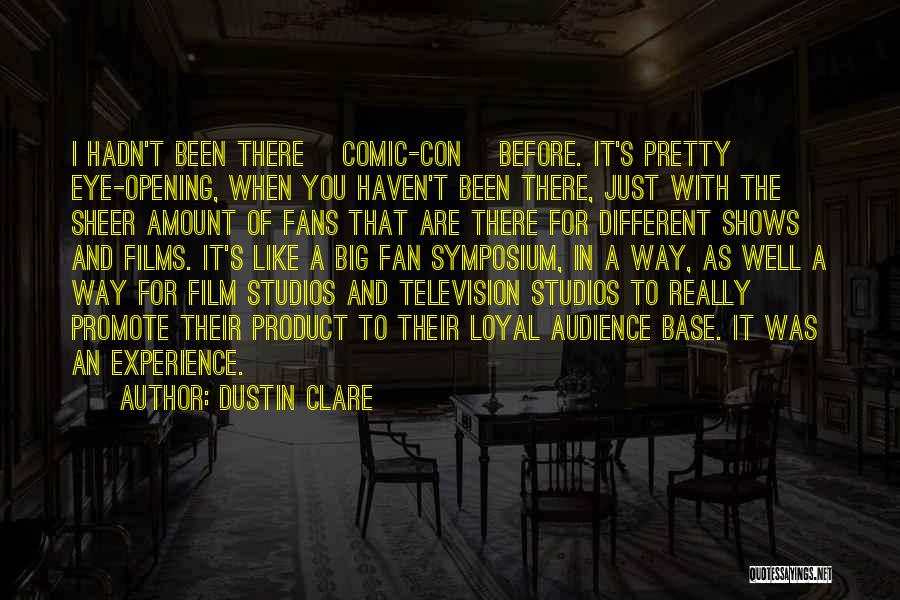 Comic Quotes By Dustin Clare