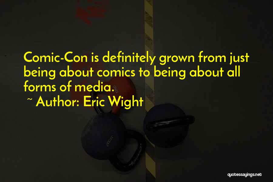 Comic Quotes By Eric Wight