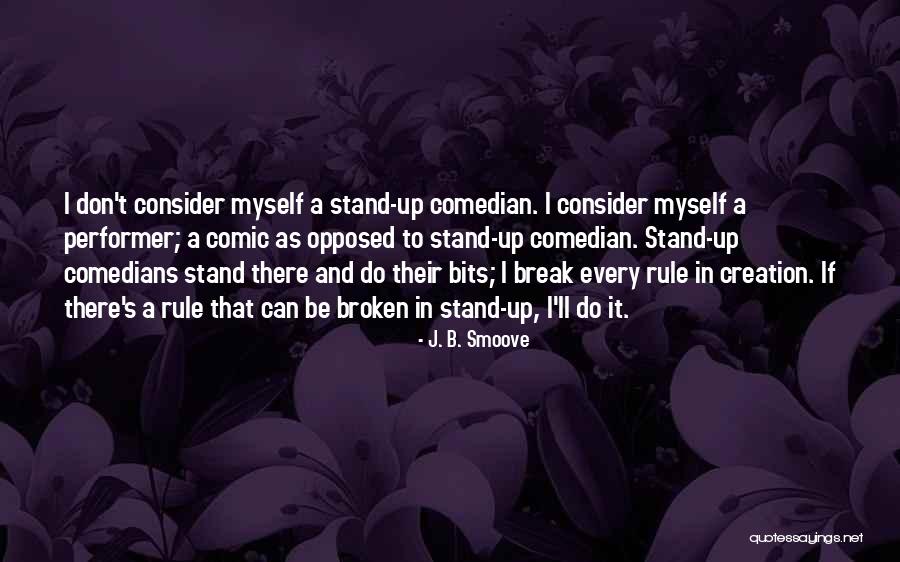 Comic Quotes By J. B. Smoove