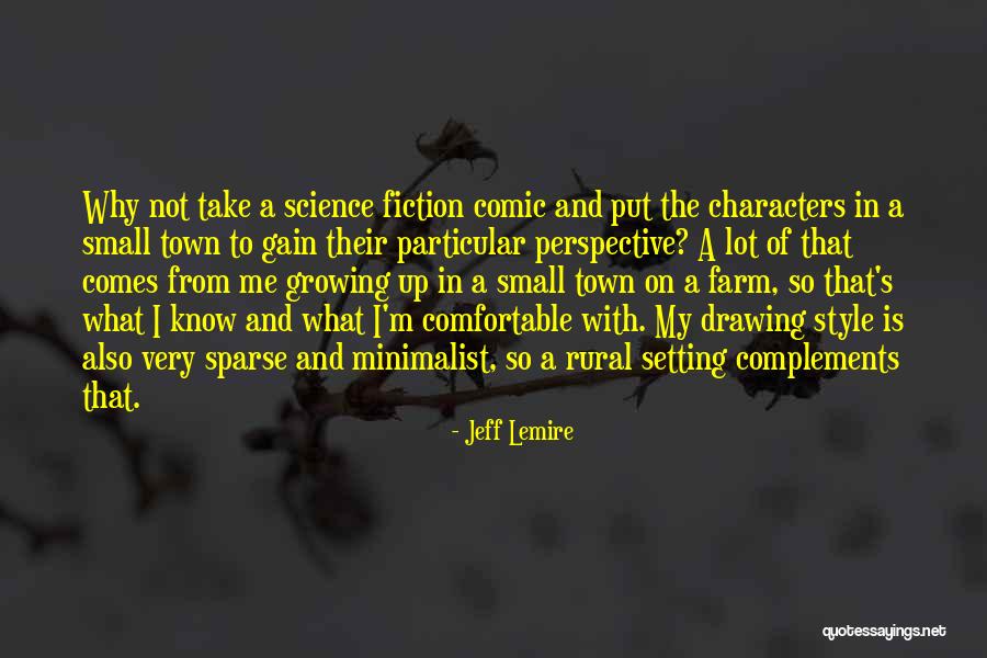 Comic Quotes By Jeff Lemire