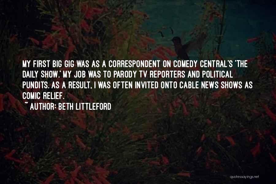 Comic Relief Quotes By Beth Littleford