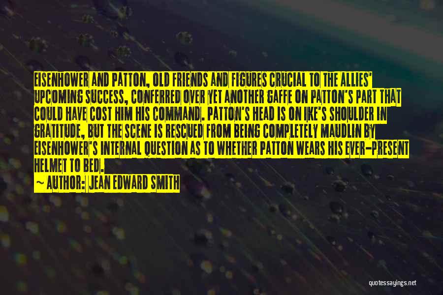 Comic Relief Quotes By Jean Edward Smith