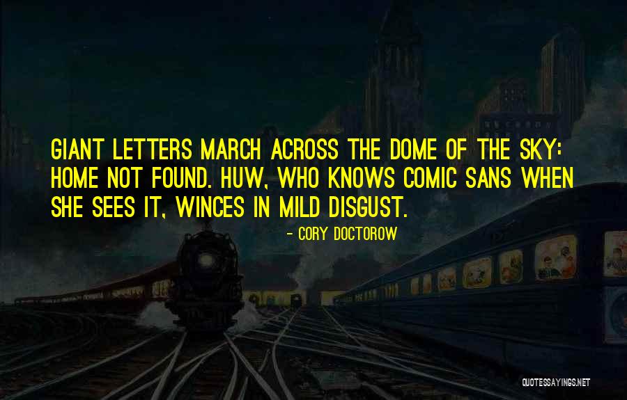 Comic Sans Quotes By Cory Doctorow