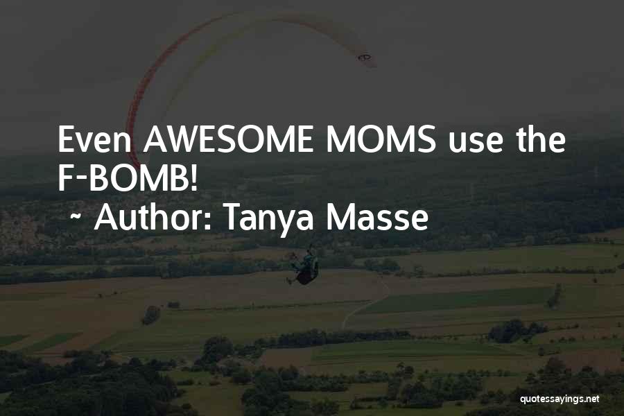 Comic Strip Mama Quotes By Tanya Masse