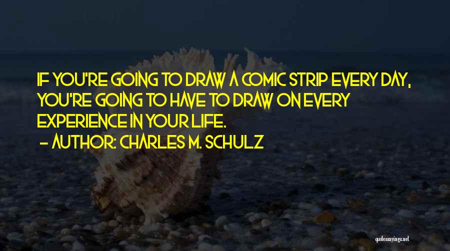 Comic Strips Quotes By Charles M. Schulz