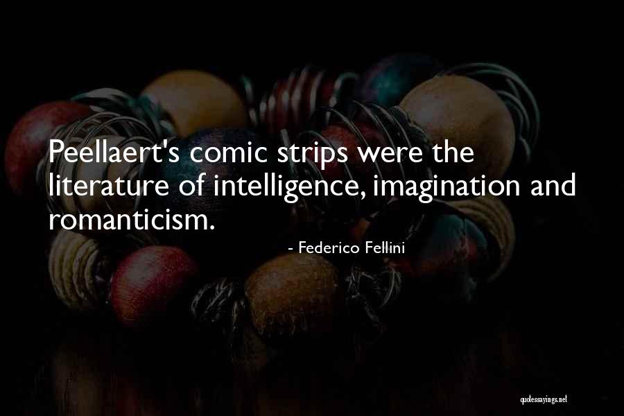 Comic Strips Quotes By Federico Fellini