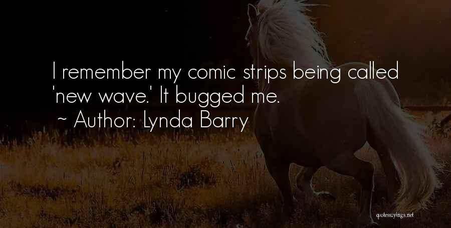 Comic Strips Quotes By Lynda Barry