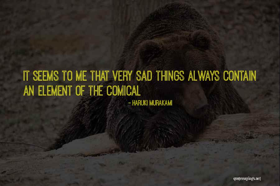 Comical Quotes By Haruki Murakami Comical Quotes By Haruki Murakami