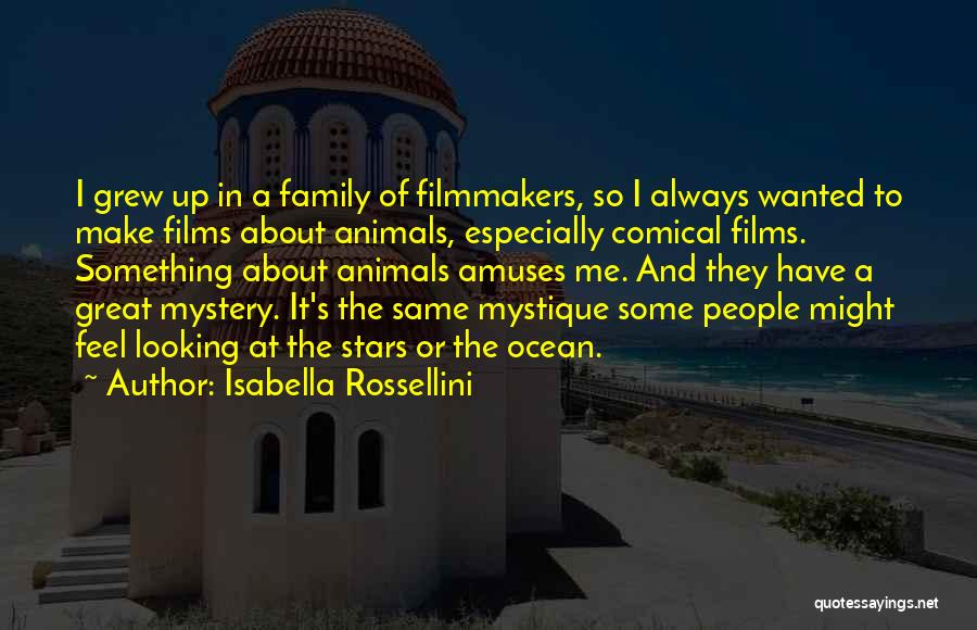 Comical Quotes By Isabella Rossellini