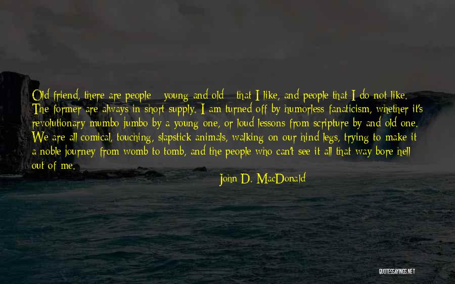 Comical Quotes By John D. MacDonald