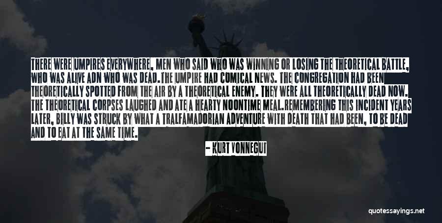 Comical Quotes By Kurt Vonnegut