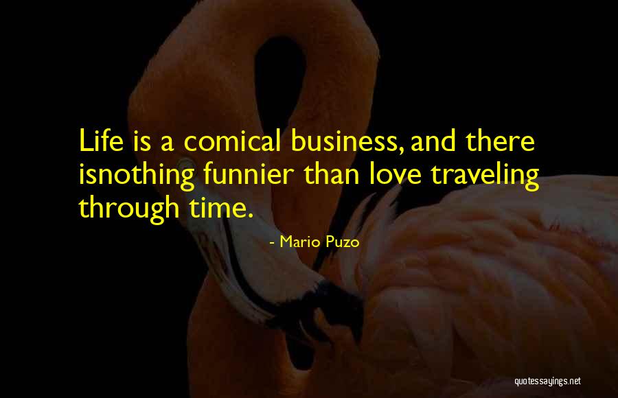 Comical Quotes By Mario Puzo Comical Quotes By Mario Puzo