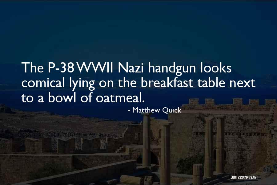 Comical Quotes By Matthew Quick Comical Quotes By Matthew Quick
