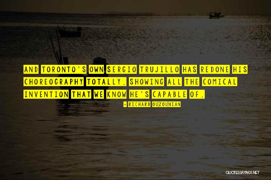 Comical Quotes By Richard Ouzounian Comical Quotes By Richard Ouzounian