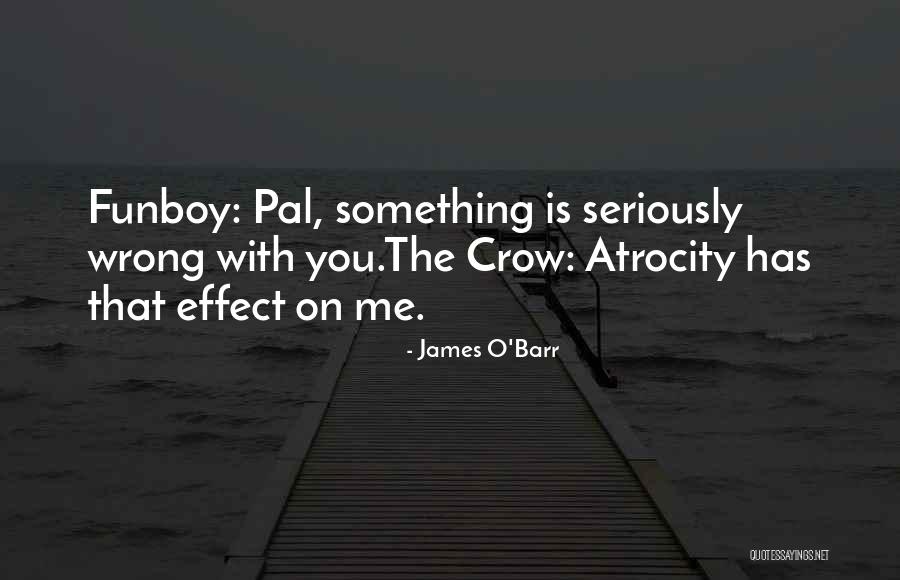 Comics And Graphic Novels Quotes By James O'Barr Comics And Graphic Novels Quotes By James O'Barr