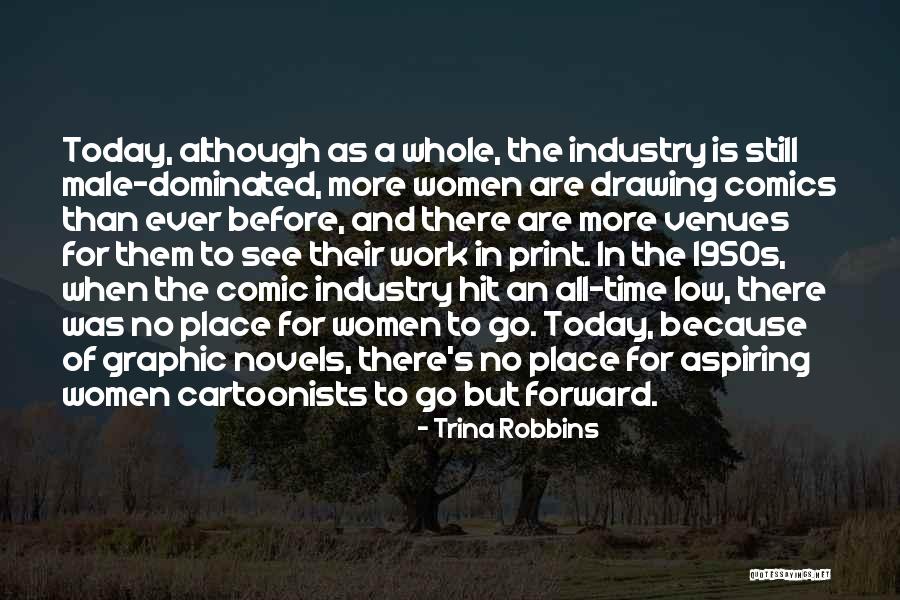Comics And Graphic Novels Quotes By Trina Robbins Comics And Graphic Novels Quotes By Trina Robbins
