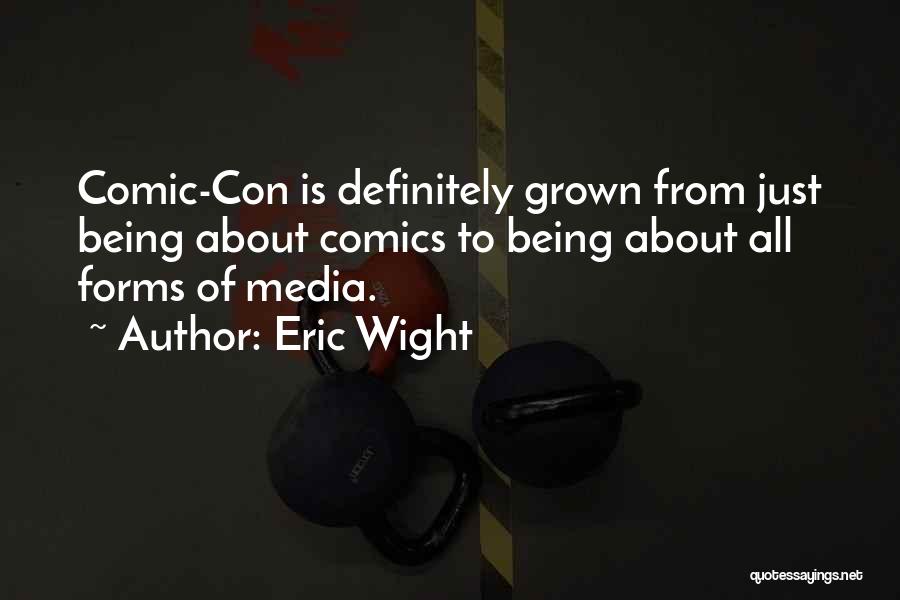 Comics Quotes By Eric Wight