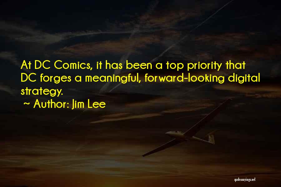 Comics Quotes By Jim Lee