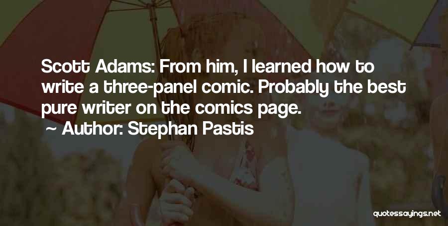 Comics Quotes By Stephan Pastis