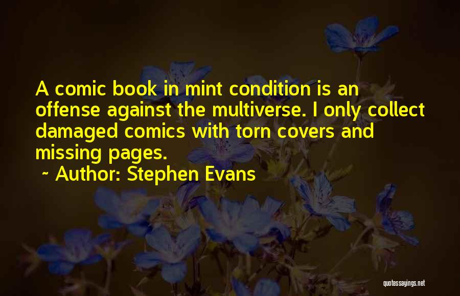 Comics Quotes By Stephen Evans