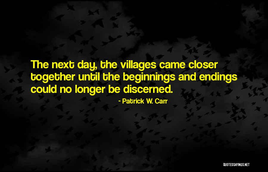 Comienza Carretera Quotes By Patrick W. Carr Comienza Carretera Quotes By Patrick W. Carr