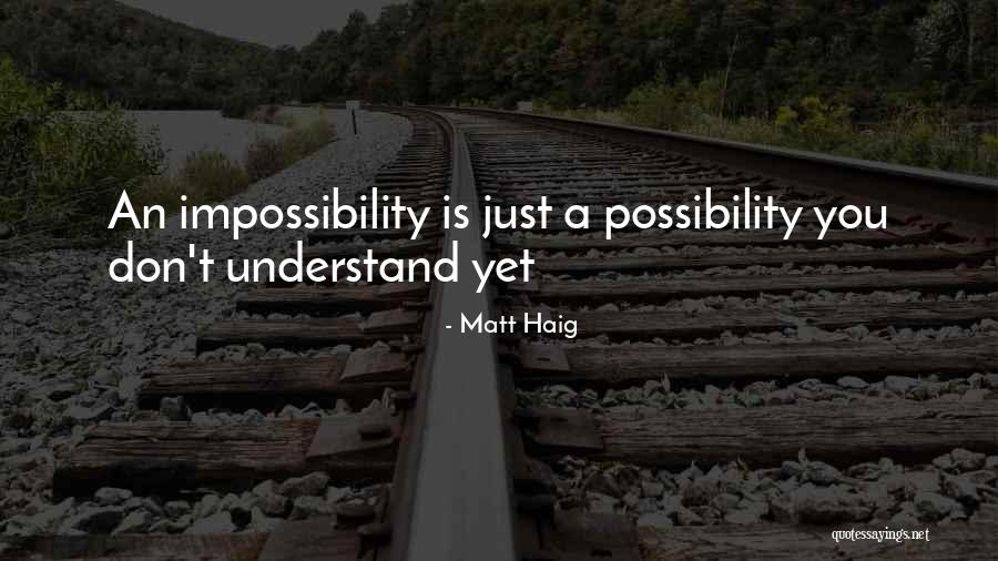 Comieramos Quotes By Matt Haig Comieramos Quotes By Matt Haig