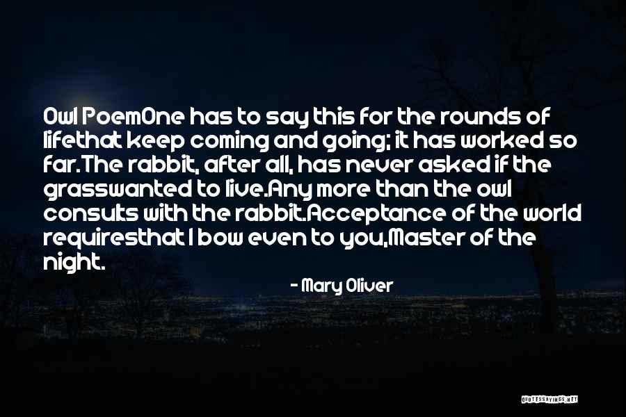 Coming After You Quotes By Mary Oliver Coming After You Quotes By Mary Oliver