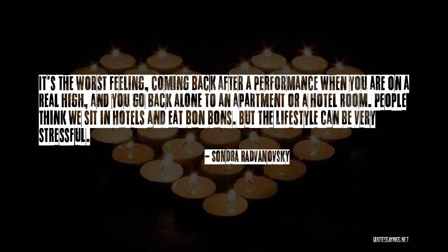 Coming After You Quotes By Sondra Radvanovsky Coming After You Quotes By Sondra Radvanovsky