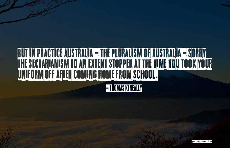 Coming After You Quotes By Thomas Keneally