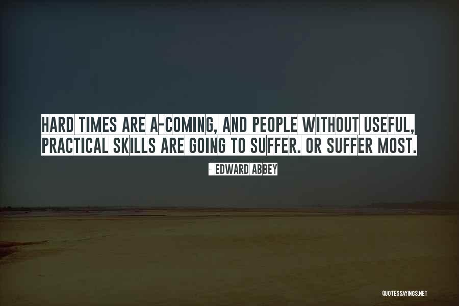 Coming And Going Quotes By Edward Abbey Coming And Going Quotes By Edward Abbey
