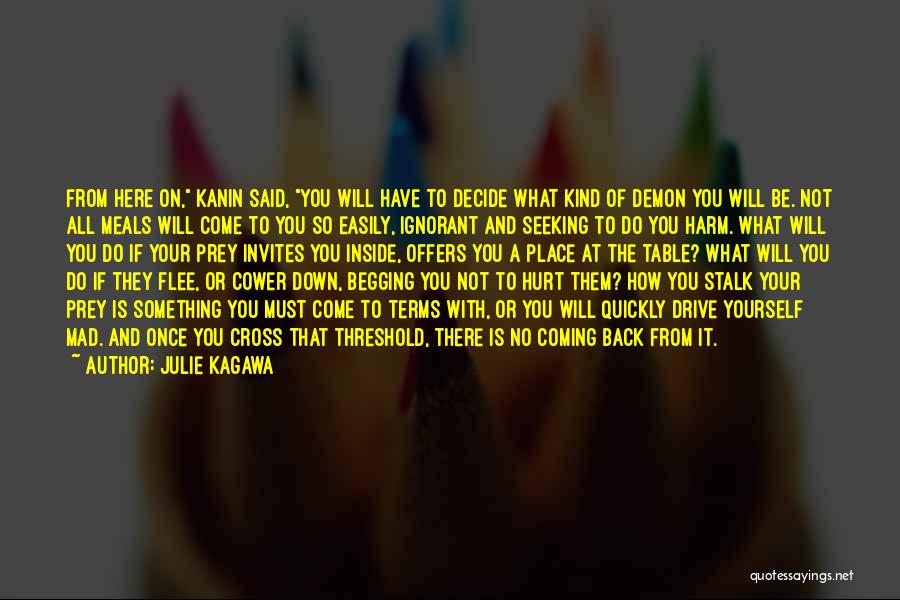 Coming Back Down Quotes By Julie Kagawa