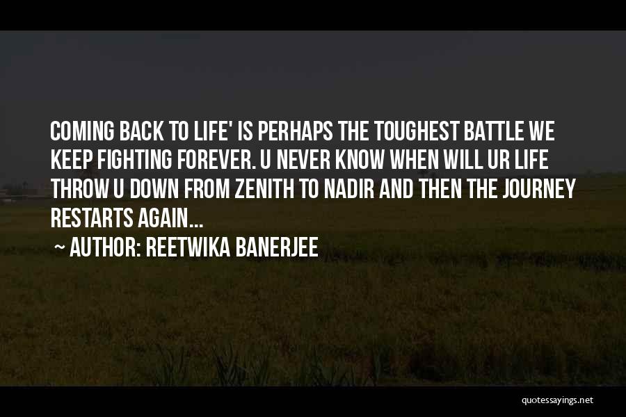 Coming Back Down Quotes By Reetwika Banerjee